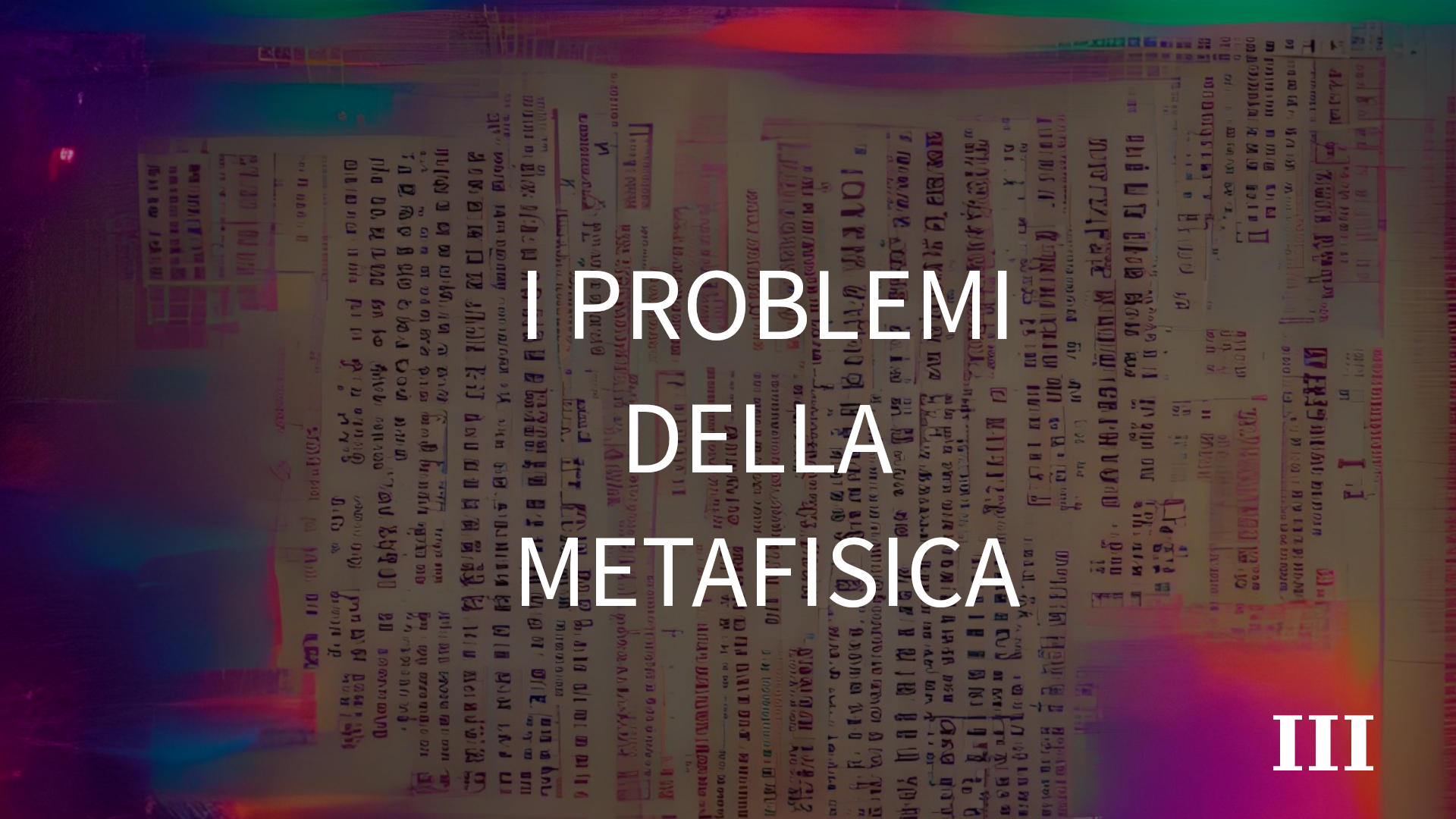 I problemi della metafisica