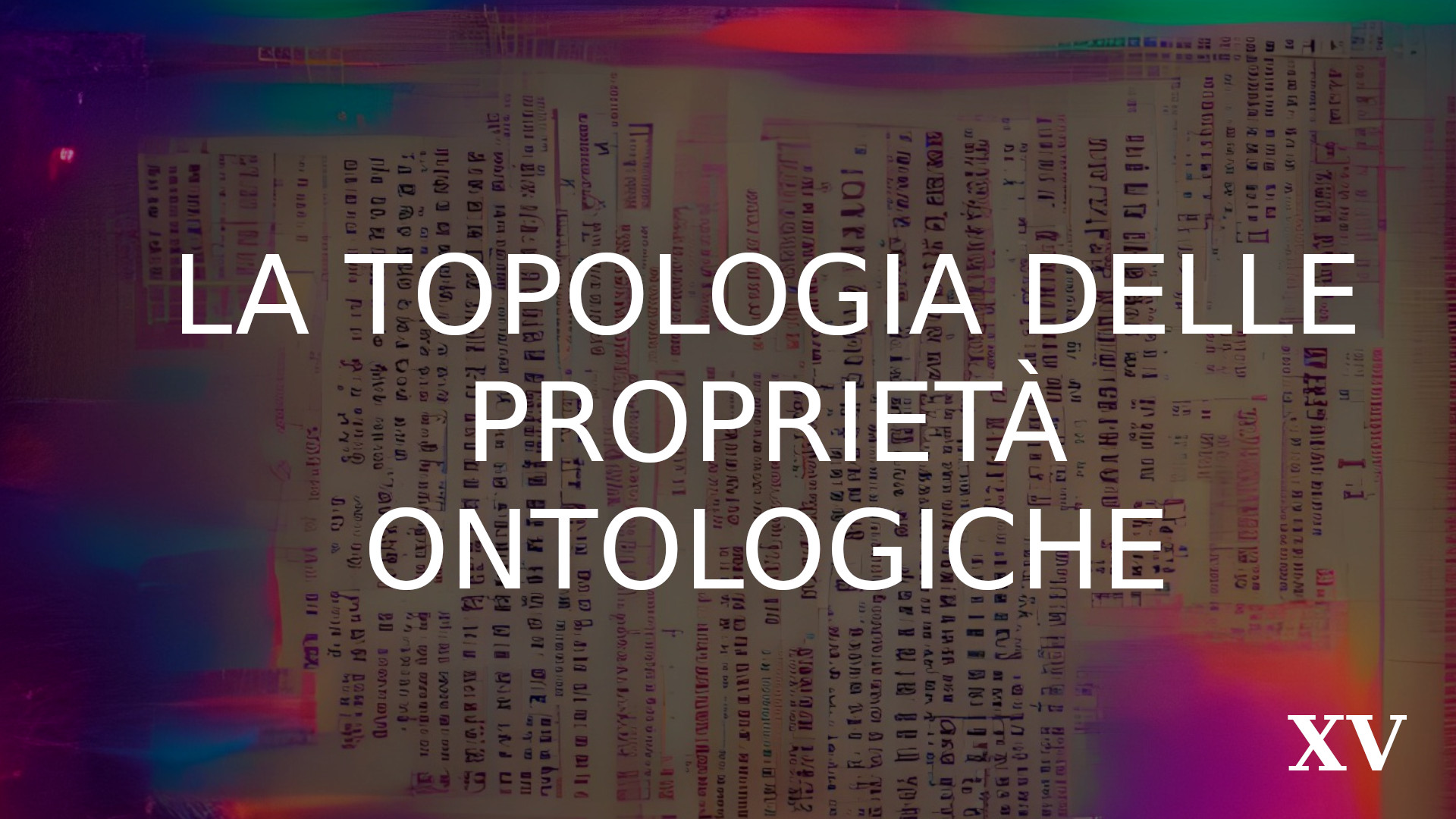 La topologia delle proprietà ontologiche